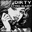 Dirty
