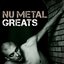Nu Metal Greats