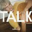 Talk