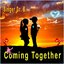 Coming Together