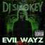 Evil Wayz Vol 2