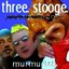 three. stooge.
