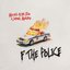 F THE POLICE
