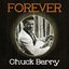 Forever Chuck Berry