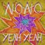 No No Yeah Yeah (不不好啊好啊)