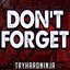 Don't Forget