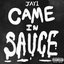 Came In Sauce
