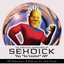 The Fantastic Adventures of SEXDICK: The "Re-loaded" Original Soundtrack