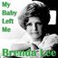 My Baby Left Me