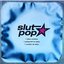 Slut Pop [Explicit]