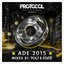 Protocol presents: ADE 2015 mixed by Volt & State