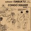Echoes of Timbuktu and Beyond in Congo Square, U.S.A.