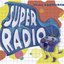 Superradio