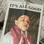 It's All Good