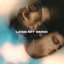 Lose My Mind [Explicit]
