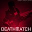 Deathmatch