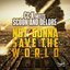 Not Gonna Save the World