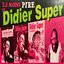 Le Moins Pire De Didier Super