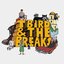 T Bird and the Breaks