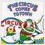 The Circus comes to town