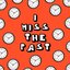 I Miss the Past - Single