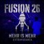 Mehr is Mehr | Fusion 2026 | Extravaganza