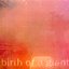 Birth of a Giant