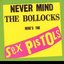 Nevermind The Bollocks Here's The Sex Pistols