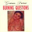 Burning Questions