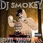 Evil Wayz Vol. 3