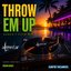 Throw Em Up (Dance Club Mix)