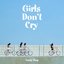 Girls Don't Cry