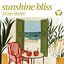 indiemono | sunshine bliss (VOL.12)