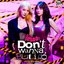 งั้นรักละ (Don’t wanna, But I Do) [เพลงประกอบซีรีส์ "ลัลล์ไม่ชอบไวน์ Enemies With Benefits"]