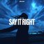 Say It Right
