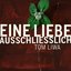 Eine Liebe ausschliesslich