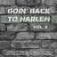 Goin' Back to Harlem Vol. 5