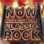 Now That's What I Call Classic Rock