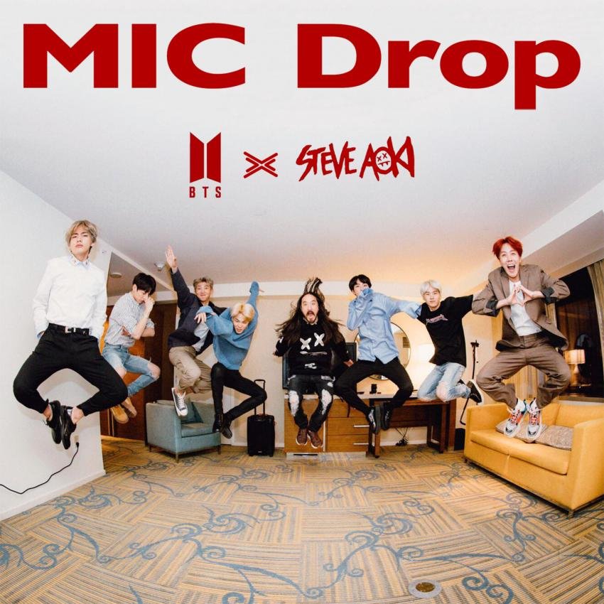 MIC Drop (Steve Aoki Remix) — BTS | Last.fm
