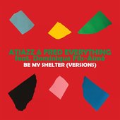 Be My Shelter (Versions)