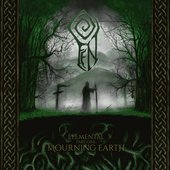 ELEMENTAL Part One: MOURNING EARTH