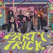 Party Trick - EP