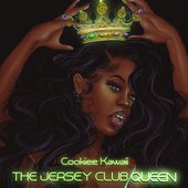 The Jersey Club Queen [Explicit]