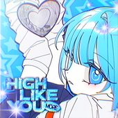 High Like You(More)