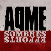 Sombres efforts (15ème anniversaire)