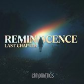 REMINISCENCE : LAST CHAPTER [Explicit]