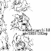 endofstarchild ver20211203ep