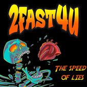 The Speed of Lies