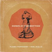 DOWN AT THE BOTTOM