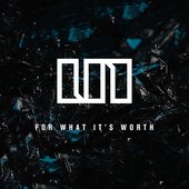 For What It's Worth - Single